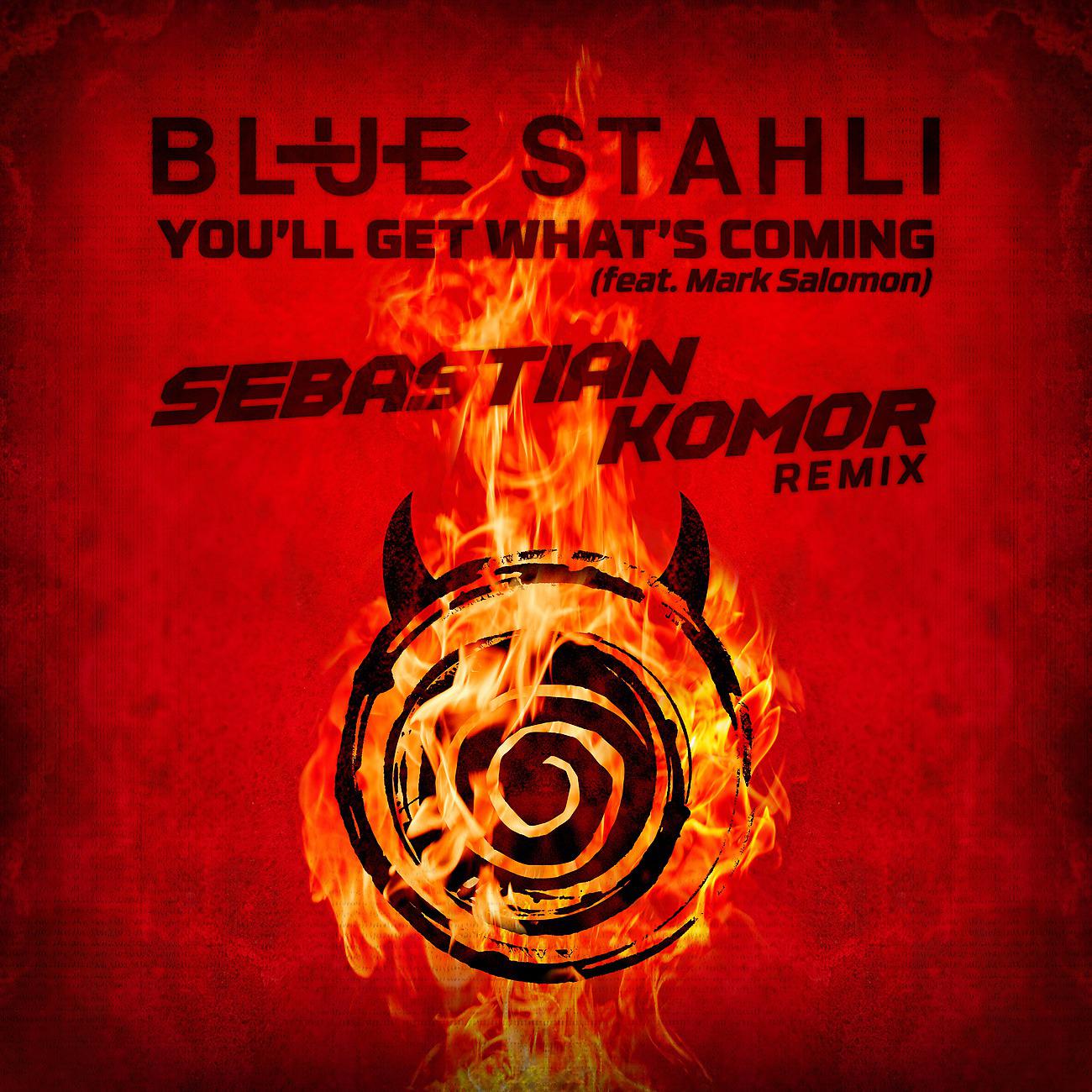Постер альбома You'll Get What's Coming (feat. Mark Salomon)