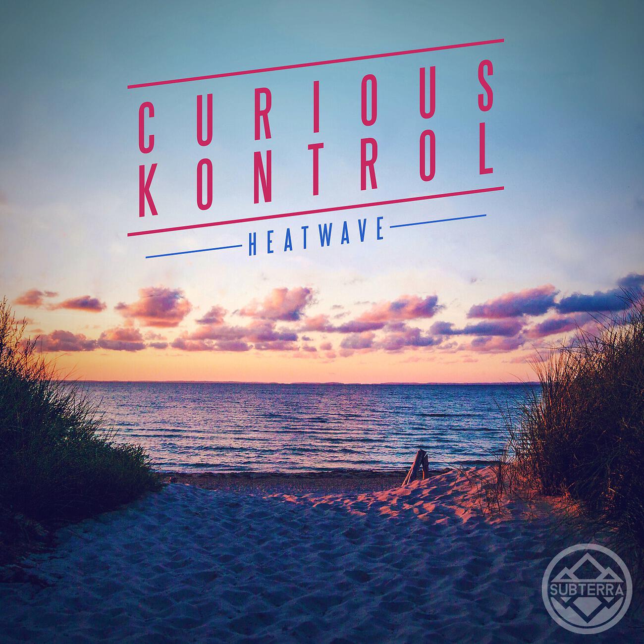 Curious Kontrol - Heatwave (Instrumental)