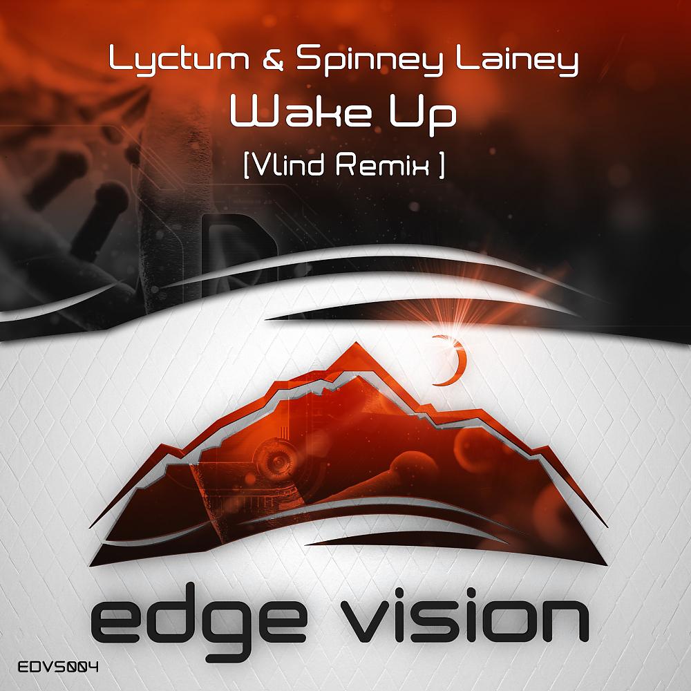 Постер альбома Wake Up (Vlind Remix)
