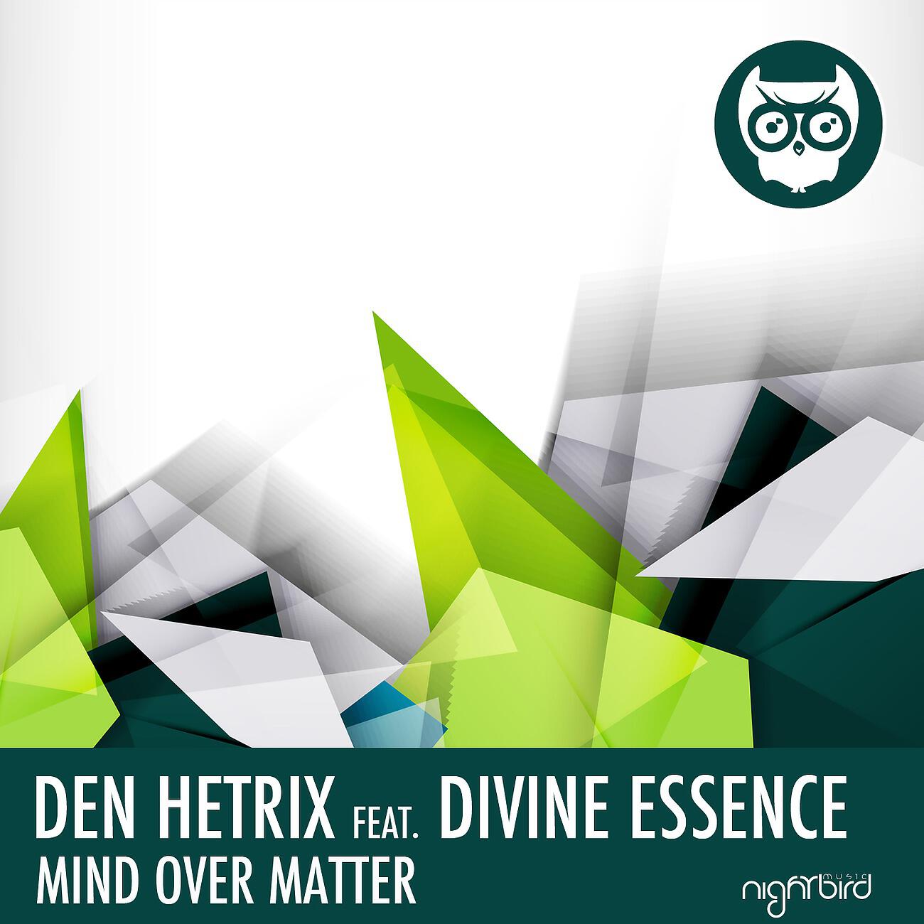 Den Hétrix - Mind Over Matter (Tikki Tembo Remix)