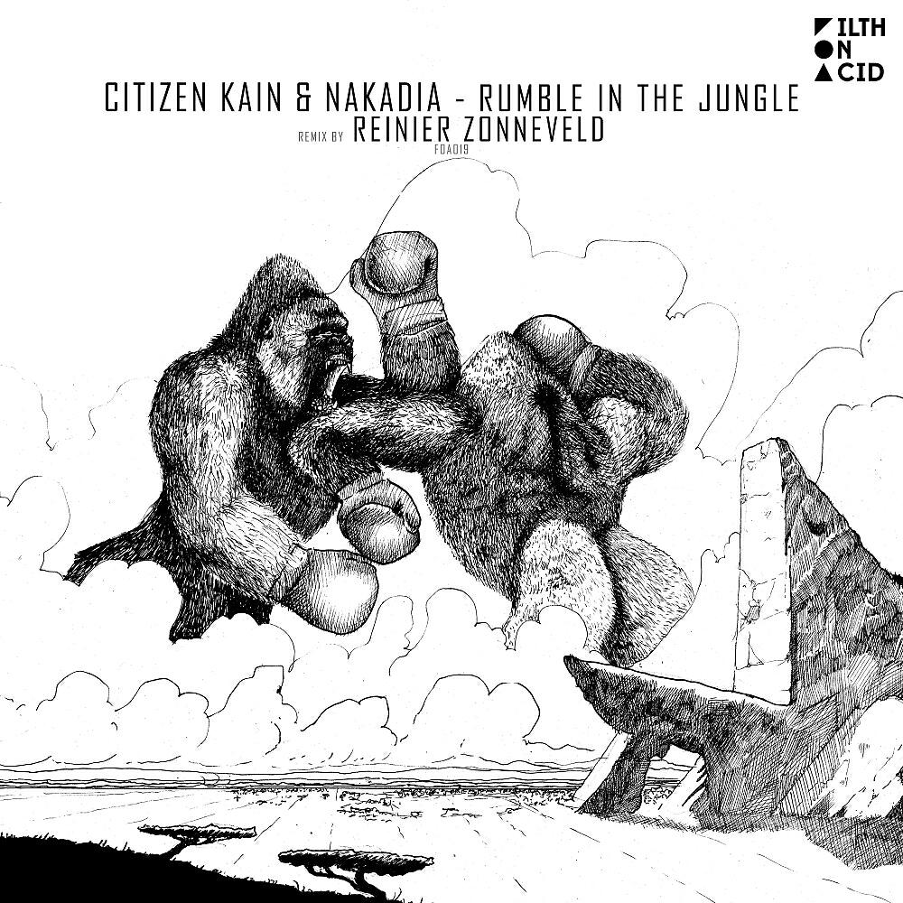 Citizen Kain - Rumble In The Jungle (Reinier Zonneveld Remix)