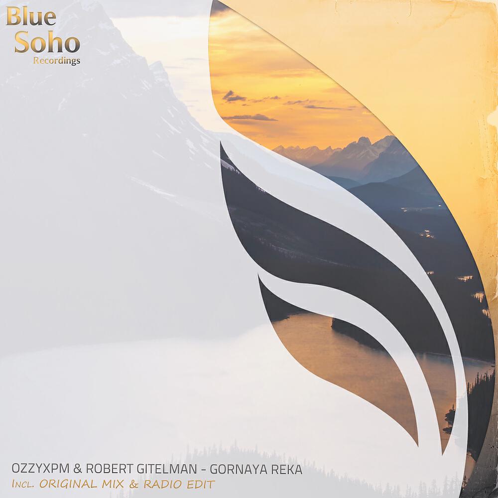 OzzyXPM - Gornaya Reka (Original Mix)