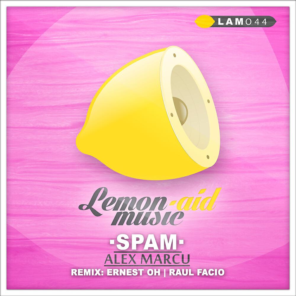 Alex Marcu - Spam (Raul Facio Remix)