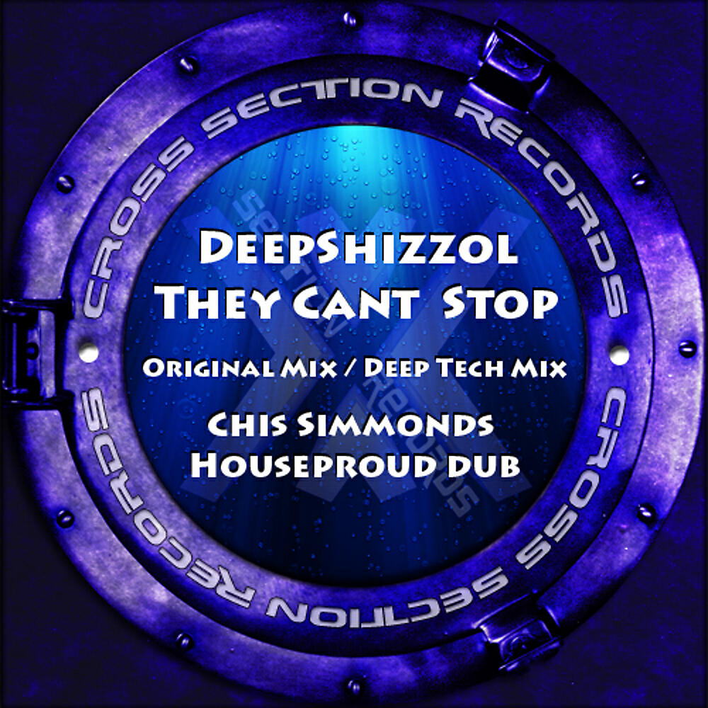 Deepshizzol - They Can't Stop (Chris Simmonds Houseproud Dub)