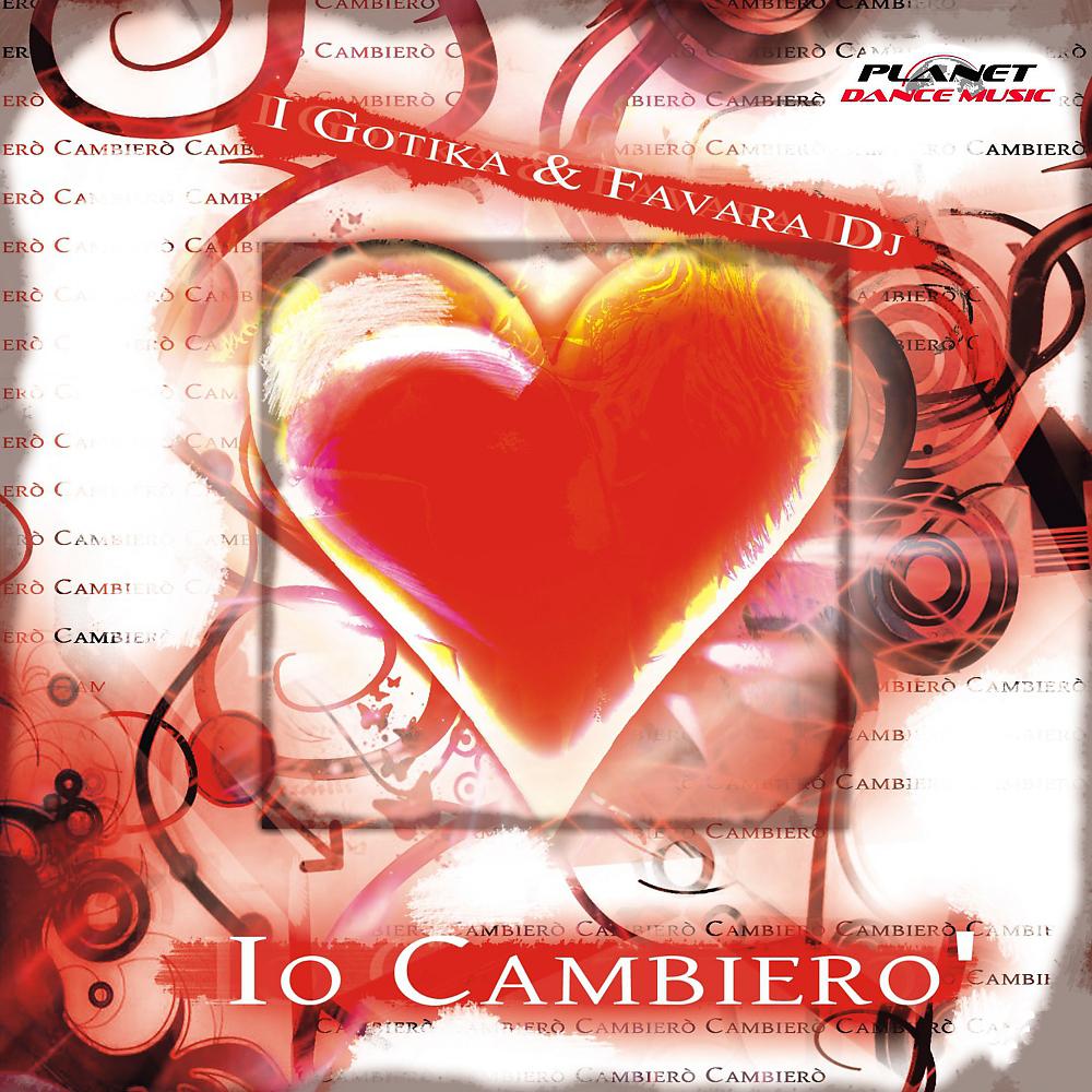Постер альбома Io Cambiero'
