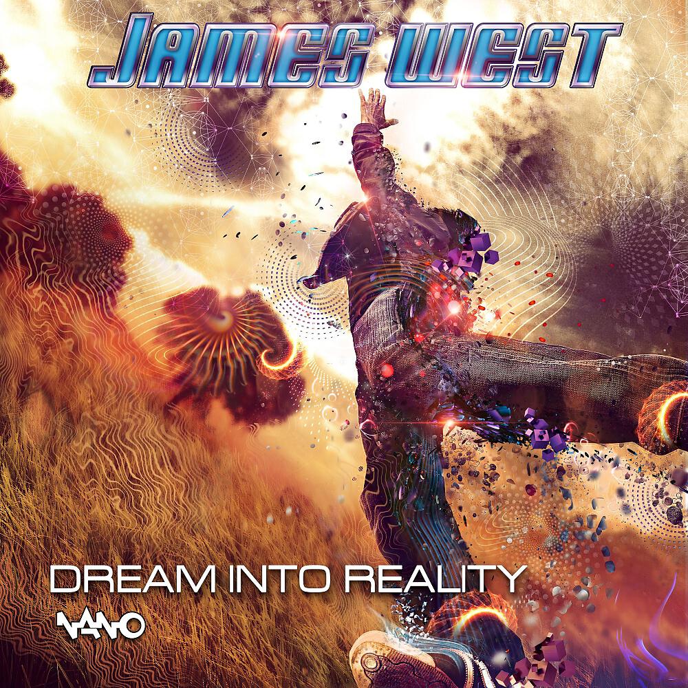 James West - Dream Into Reality (Original Mix)