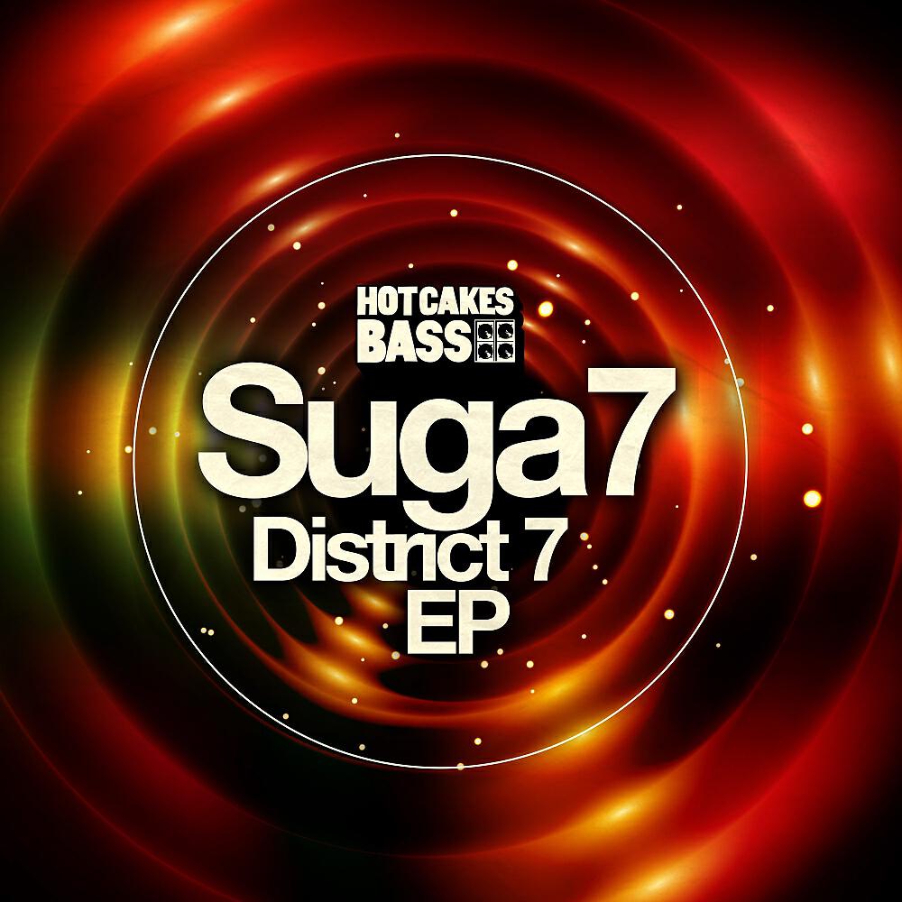 Suga7 - District 7 (Original Mix)