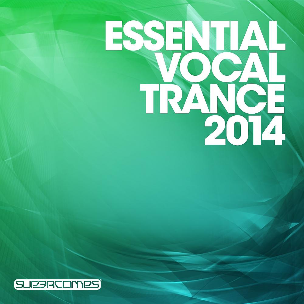 Постер альбома Essential Vocal Trance 2014