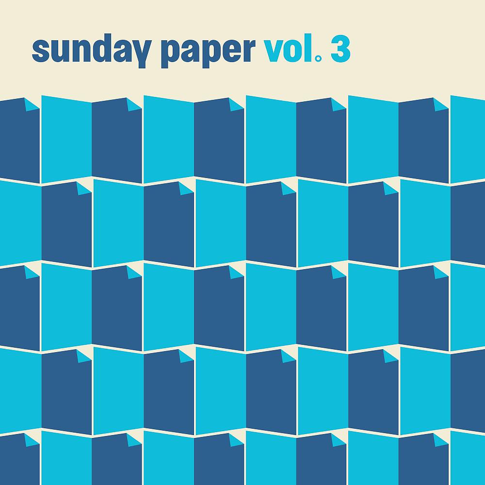 Постер альбома Sunday Papers, Vol. 3