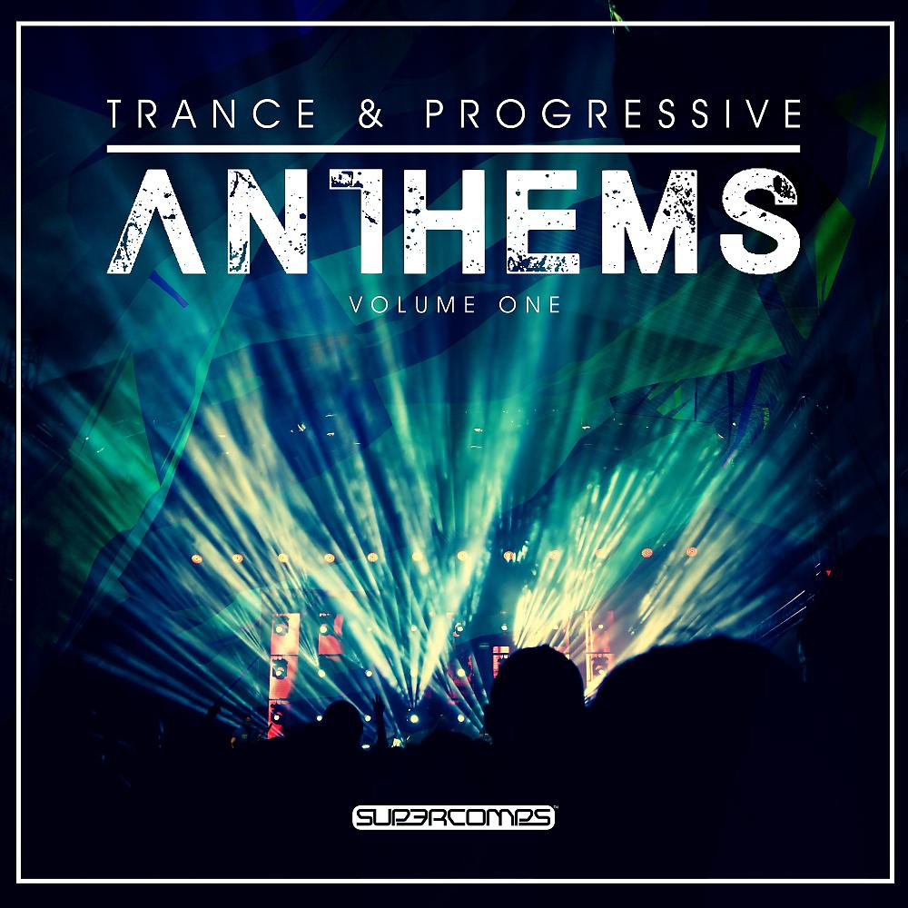Постер альбома Trance & Progressive Anthems