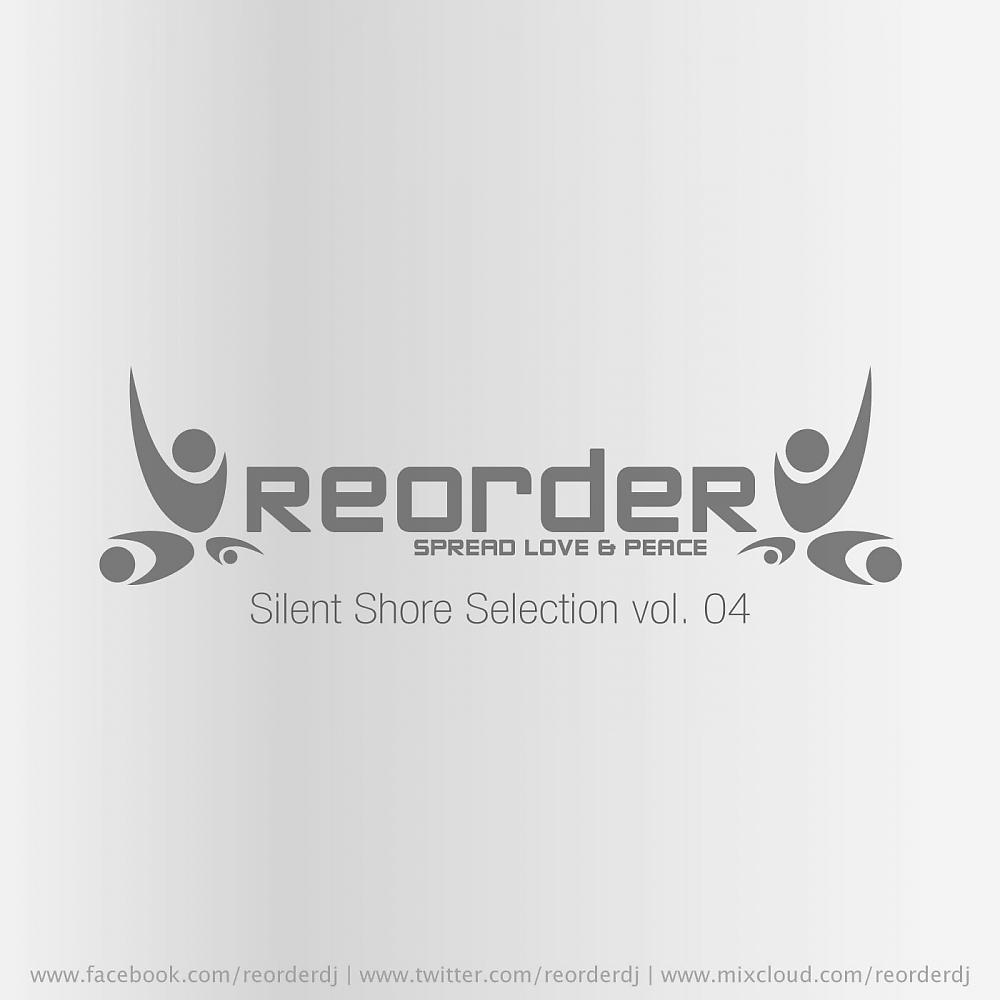 Постер альбома ReOrder pres. Silent Shore Selection Vol.04