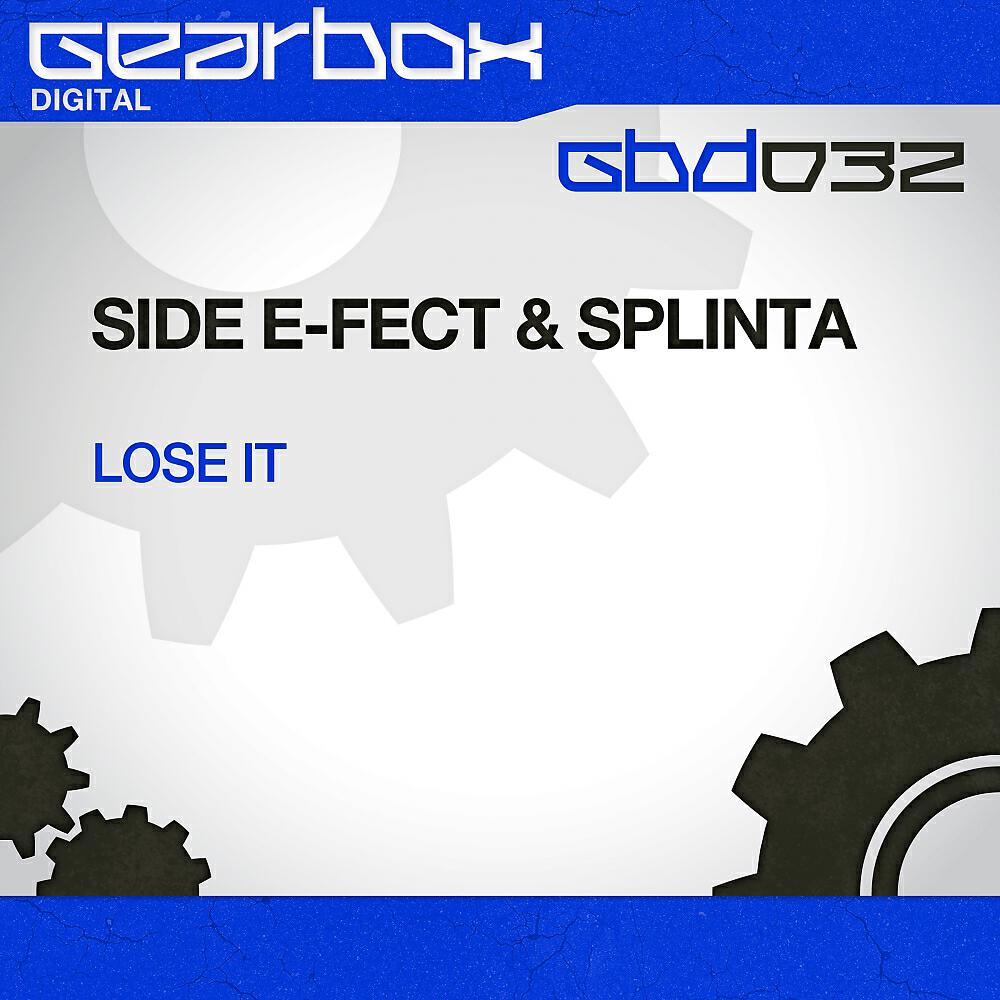 Side E-Fect - Lose It (Original Mix)