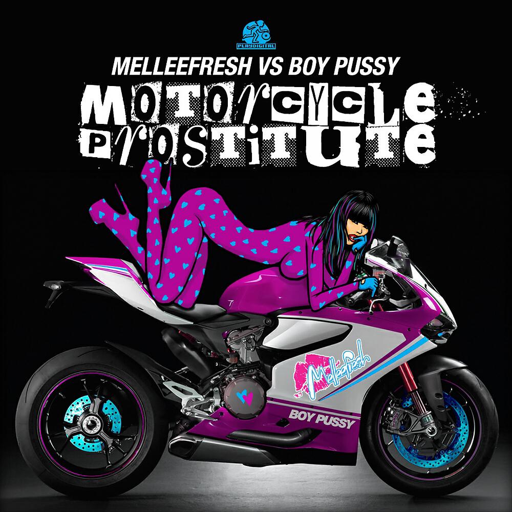 Melleefresh - Motorcycle Prostitute (Electro Mix)