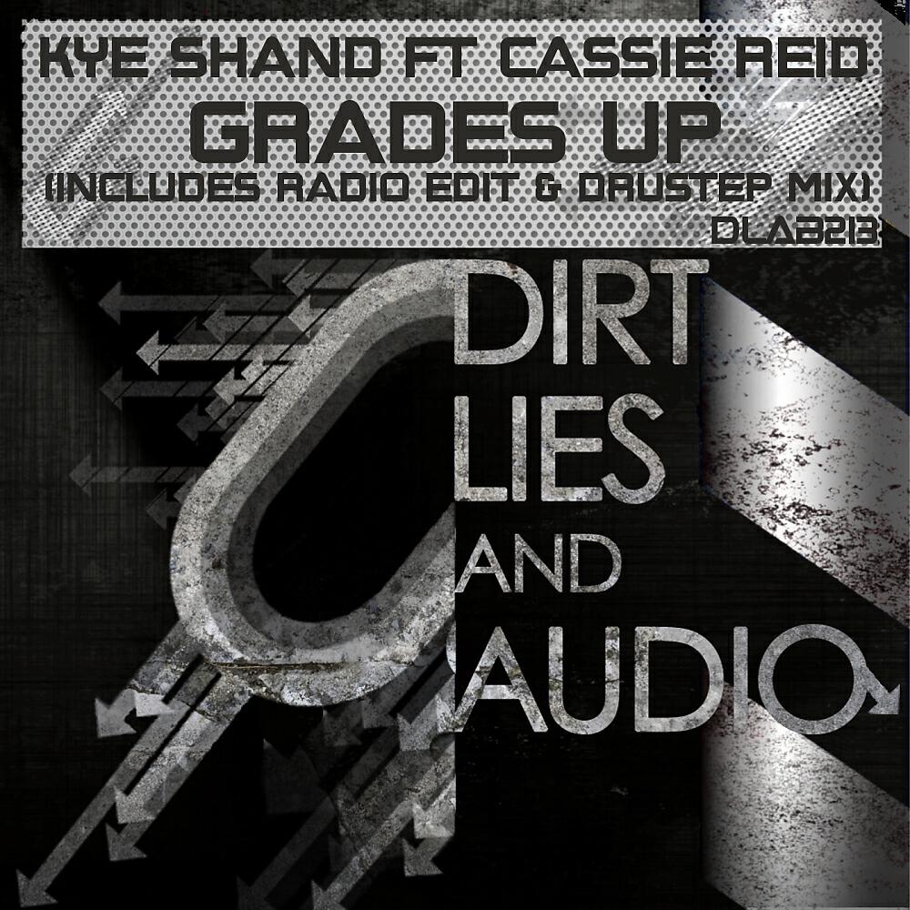 Kye Shand - Grades Up (Radio Edit With Cursing)
