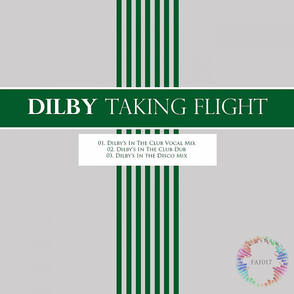 Dilby - Taking Flight (Dilby's In The Club Dub)