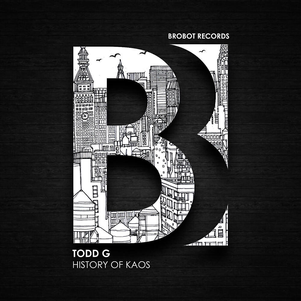 Todd G - History Of Kaos (Dub)