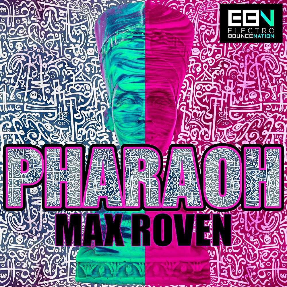 Max Roven - Pharaoh (Original Mix)