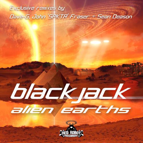 BLACK JACK - Alien Earths (Dave-G Remix)