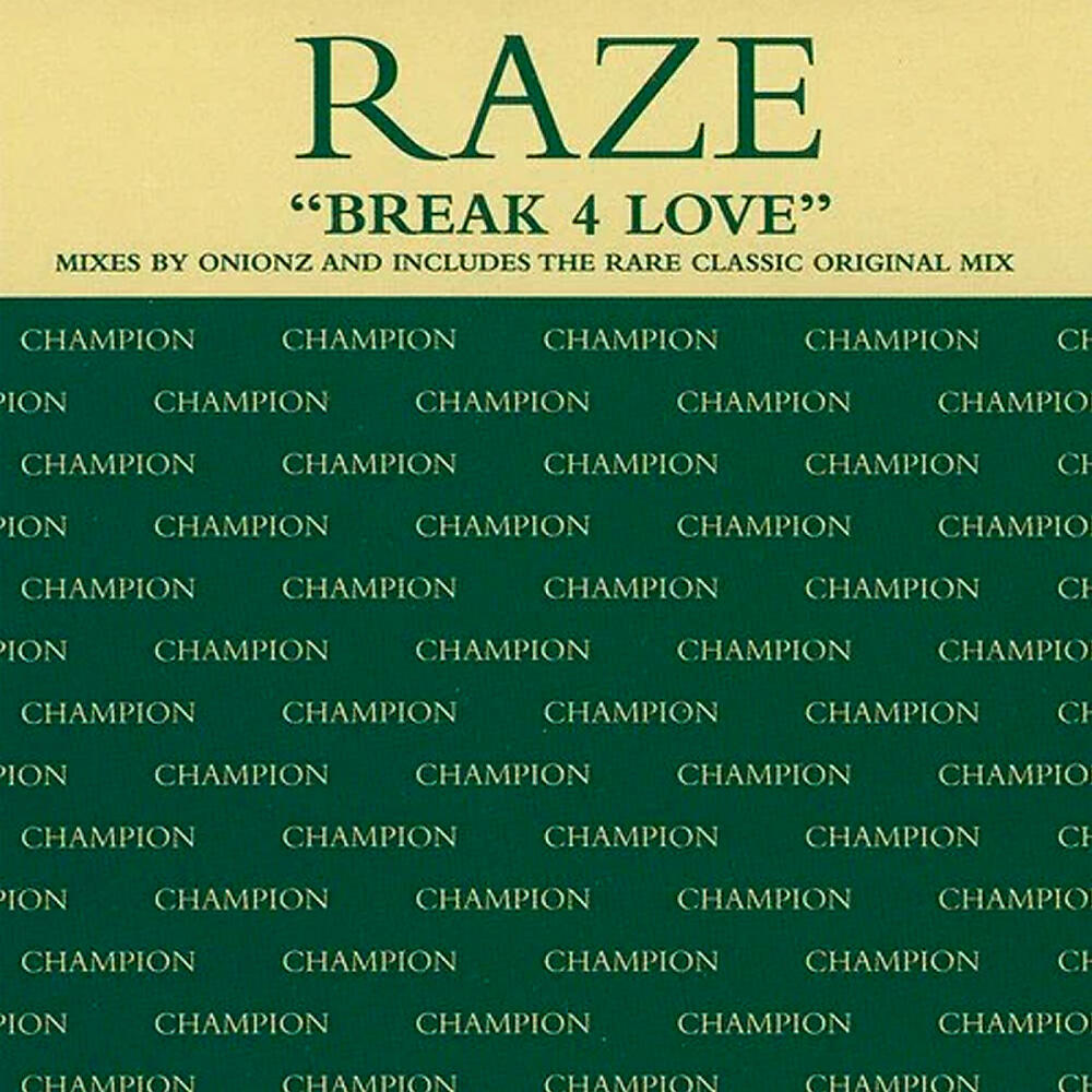 RAZE - Break 4 Love (Onionz Down With Love Radio Edit)