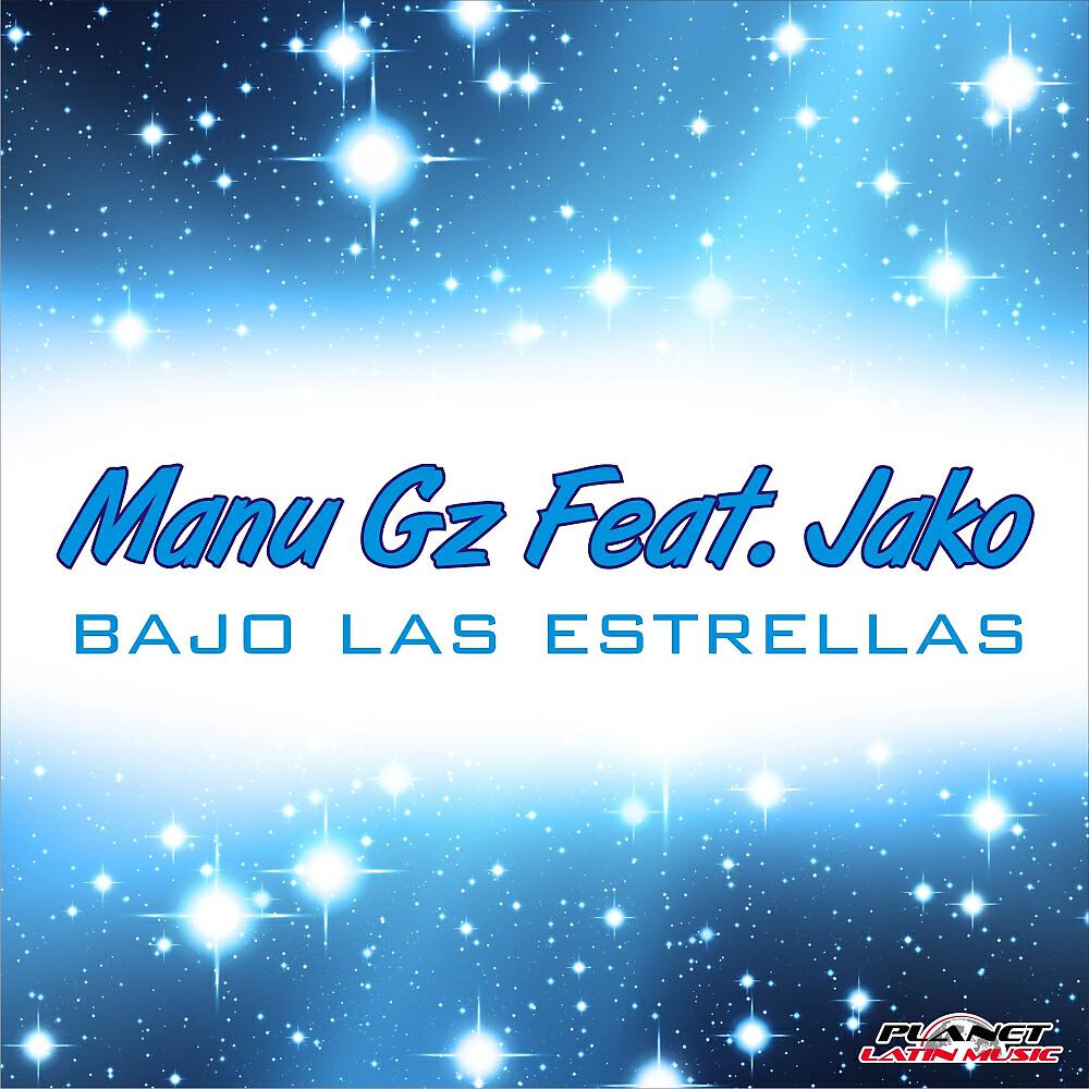 Manu GZ - Bajo Las Estrellas (Kato Jimenez & Luis Vazquez Remix)