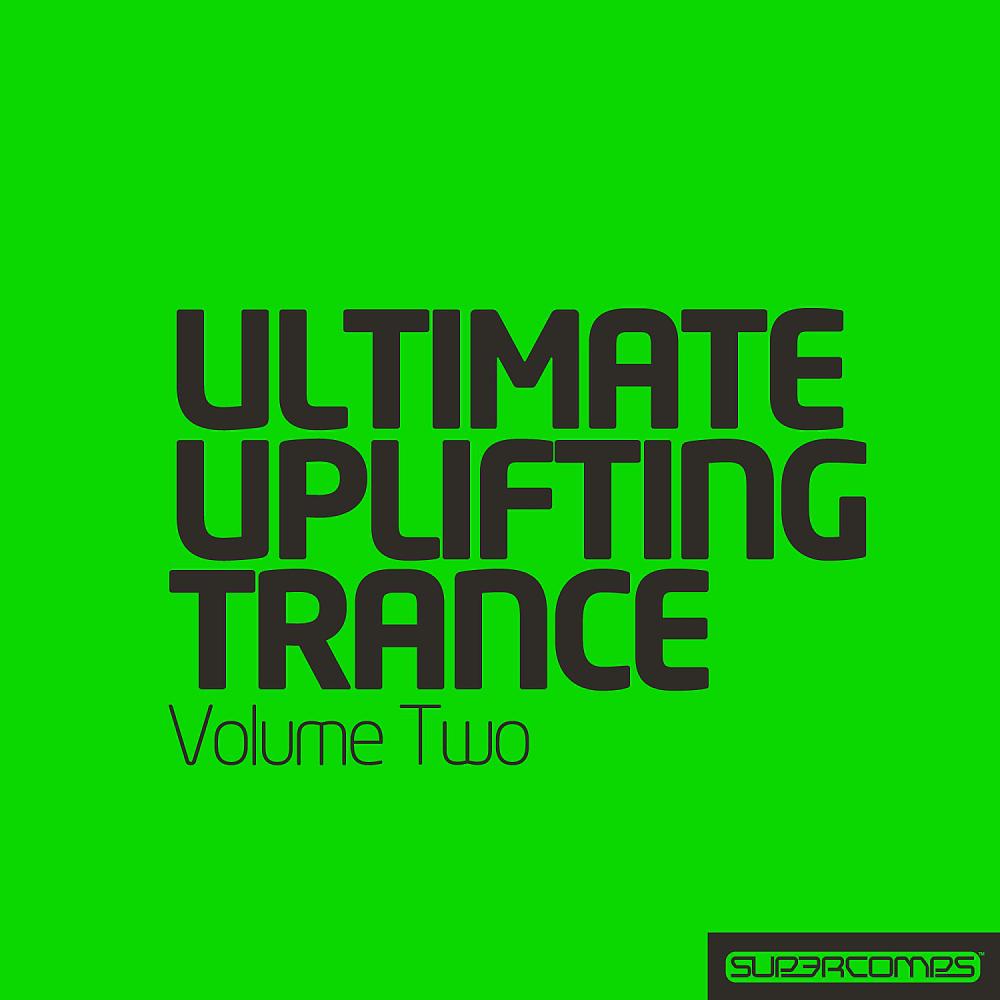 Постер альбома Ultimate Uplifting Trance - Vol. 2