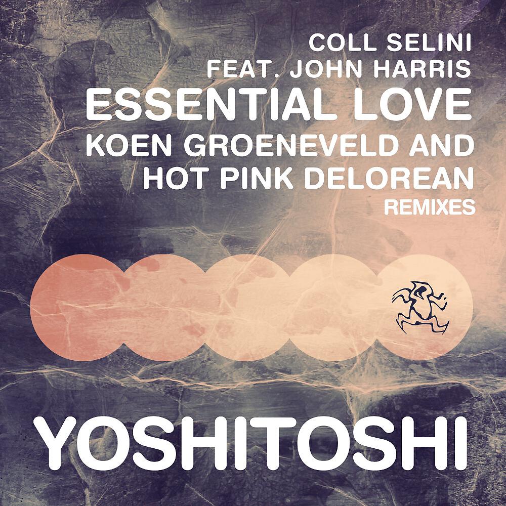 Coll Selini - Essential Love (Koen Groeneveld Remix)