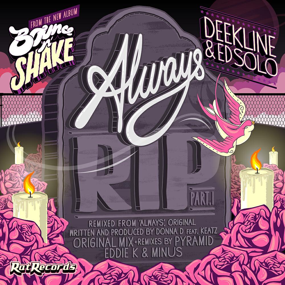 Ed Solo - Always RIP (Eddie K & Minus Remix)
