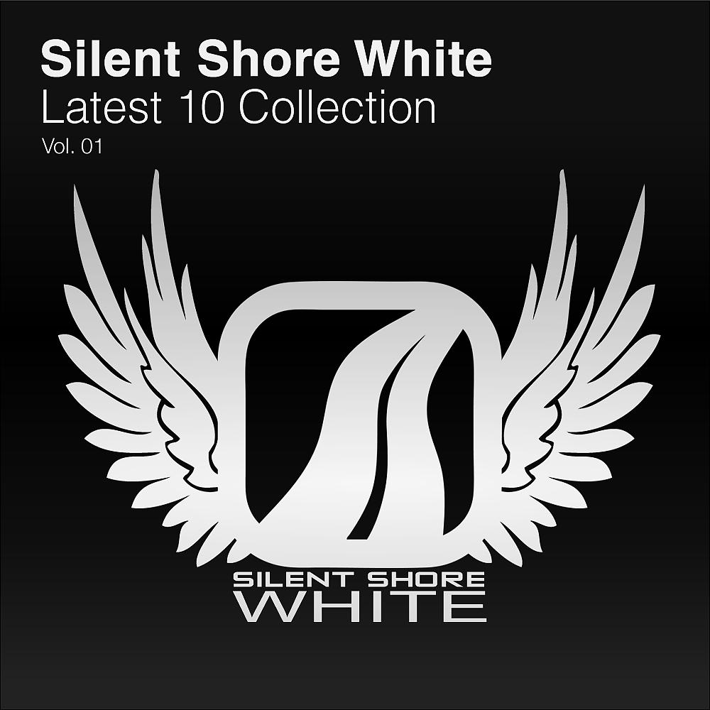 Постер альбома Silent Shore White - Latest 10 Collection Vol. 01