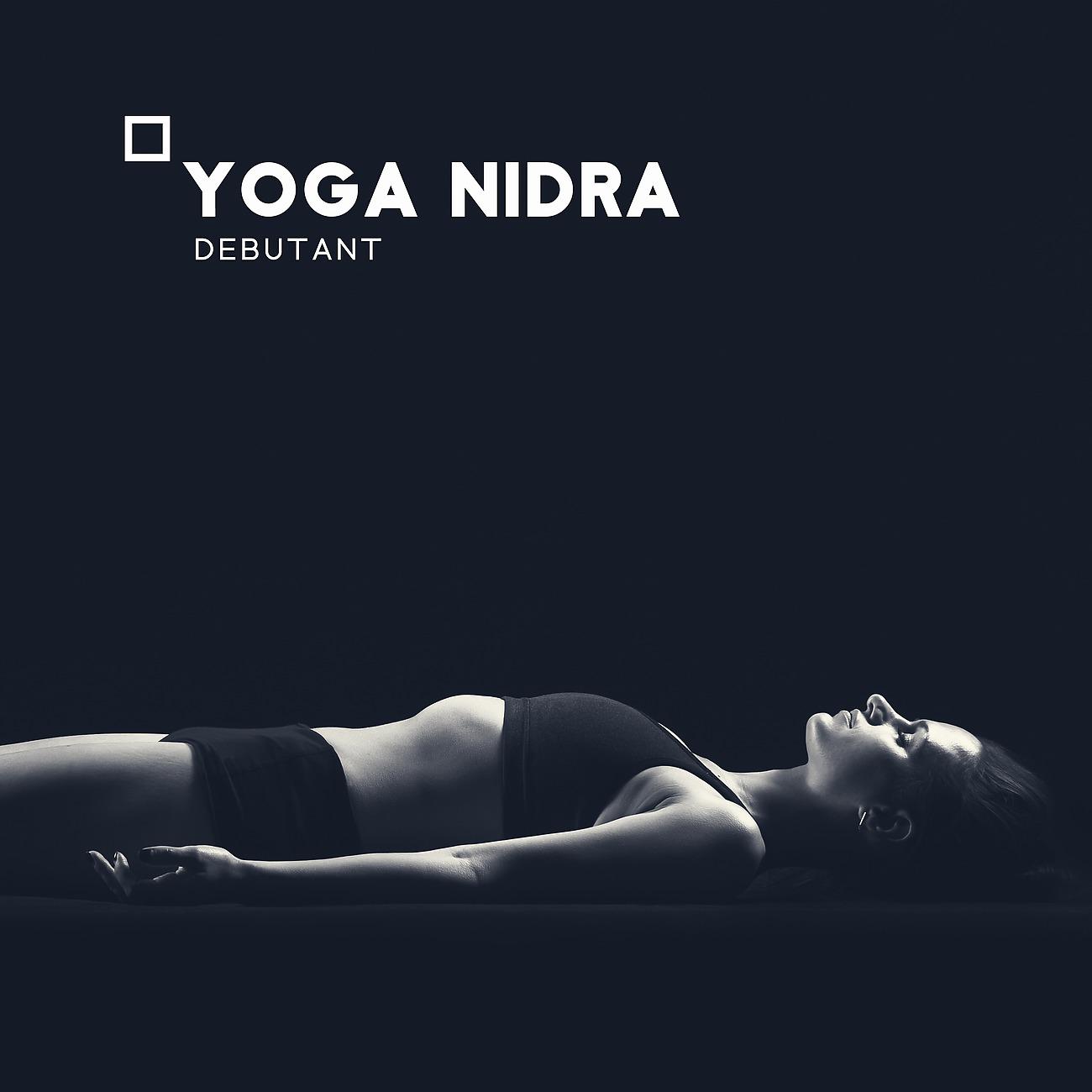 Постер альбома Yoga nidra debutant