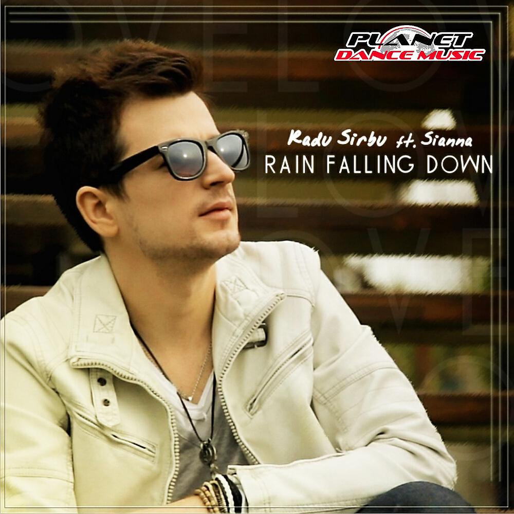 Radu Sirbu - Rain Falling Down (Ovylarock Remix)