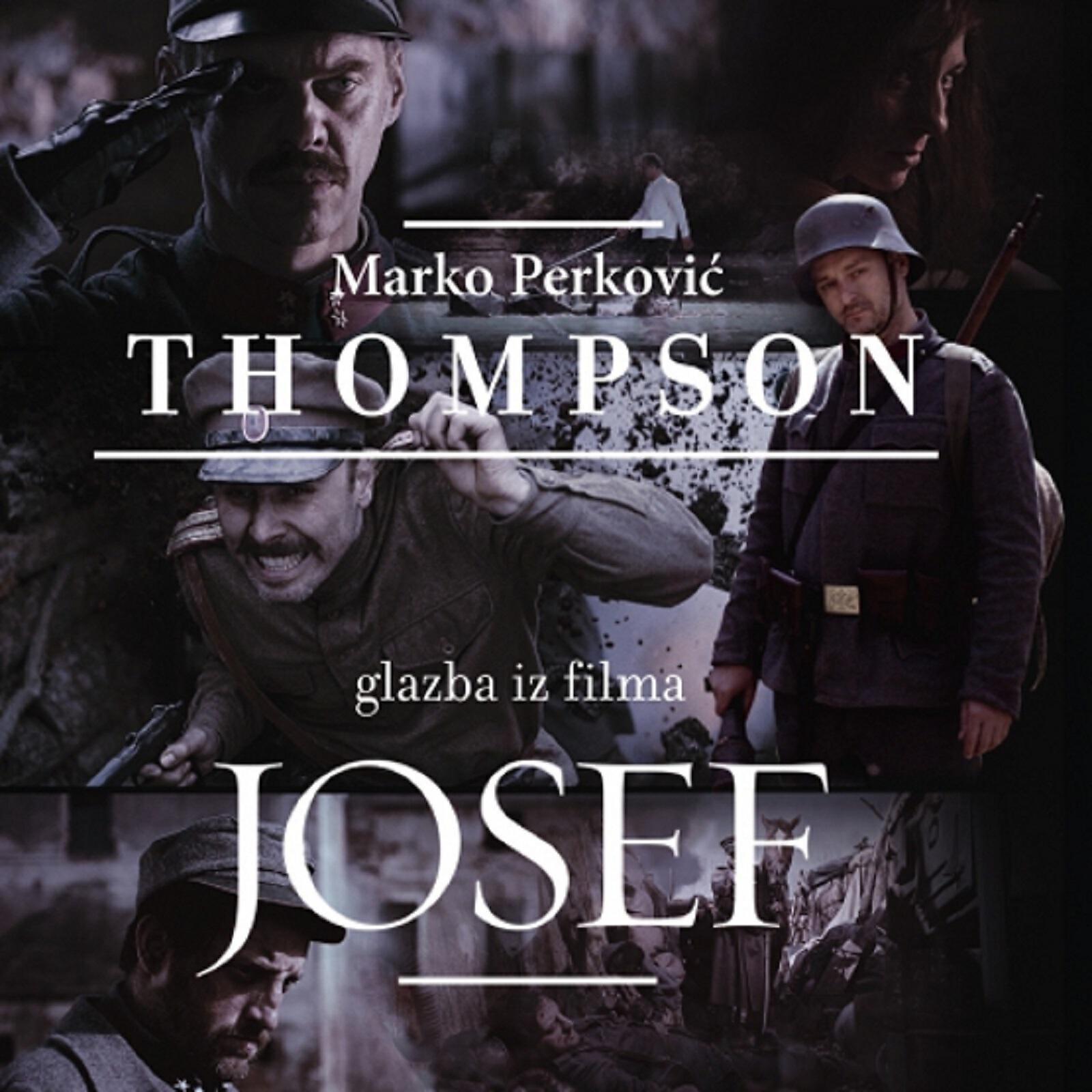 Marko Perković Thompson - Josef