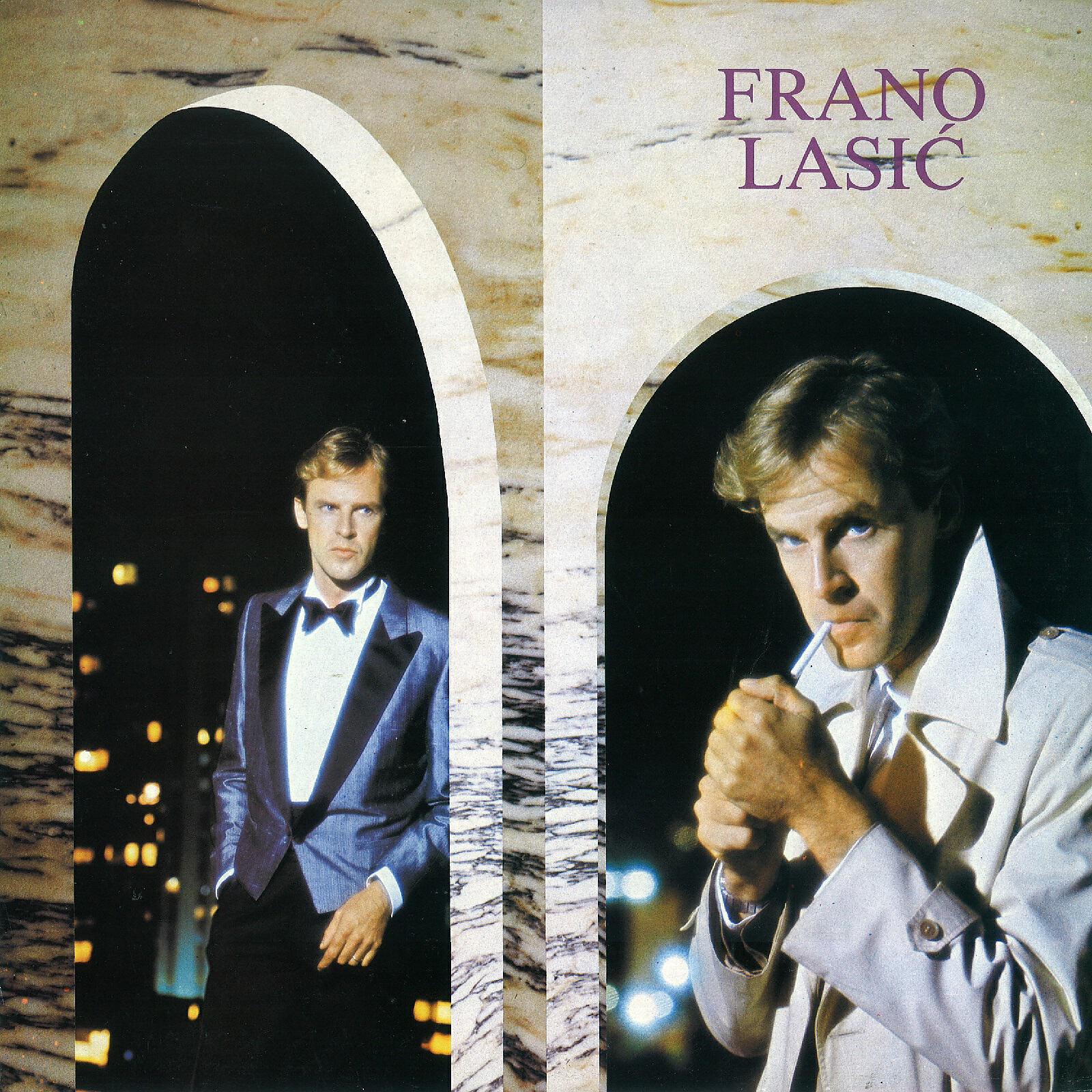 Frano Lasic - Bit Ću Sve Što Želiš