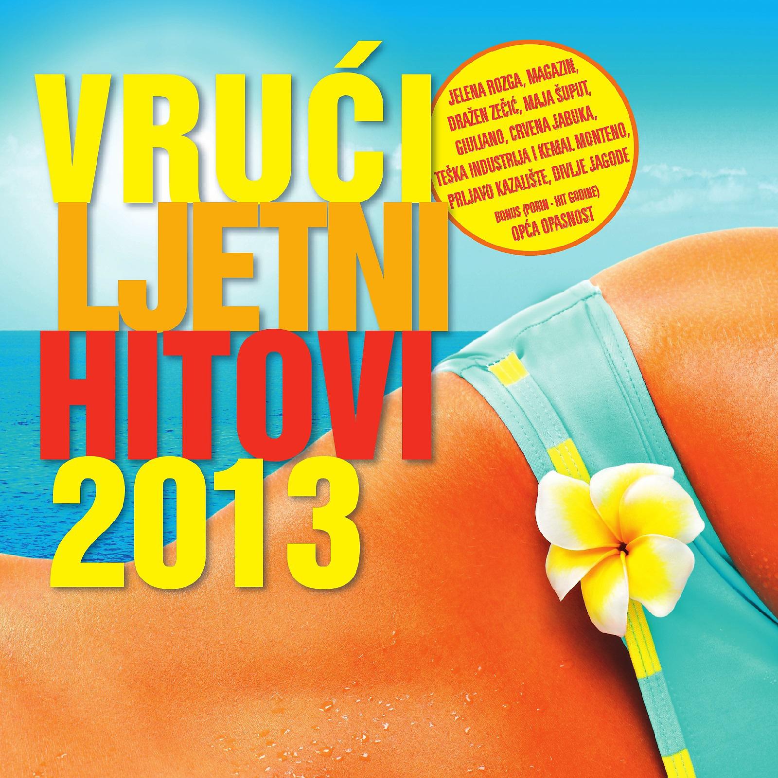 Постер альбома Vrući Ljetni Hitovi 2013