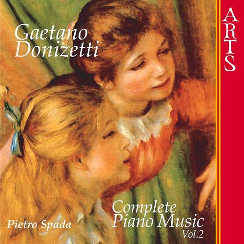 Постер альбома Donizetti: Complete Piano Music, Vol. 2