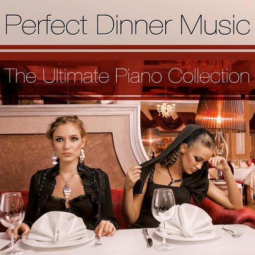 Постер альбома The Ultimate Dinner Music Piano Collection