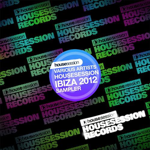 Постер альбома Housesession Ibiza 2012 Sampler