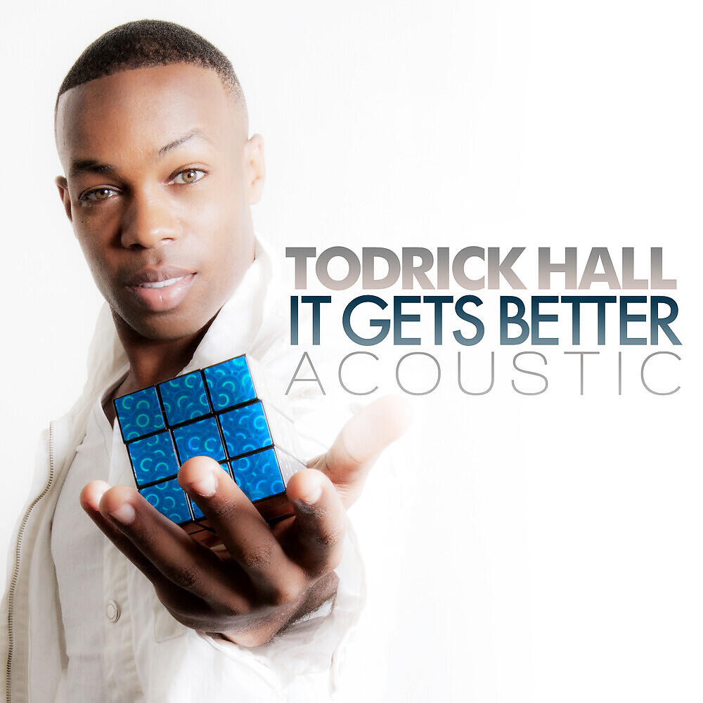 Better слушать. Тодрик Холл песни. It gets better. Todrick Hall - two обложка. Dysfunctional перевод Todrick Hall.