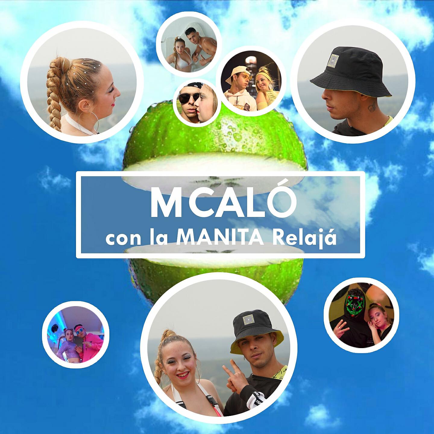 M Caló - Con la Manita Relajá