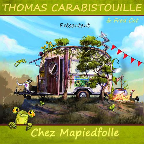 Постер альбома Chez Mapiedfolle