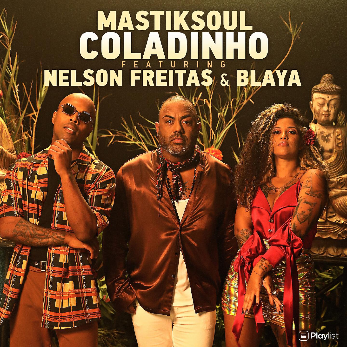 Mastiksoul, Nelson Freitas, Blaya - Coladinho ноты