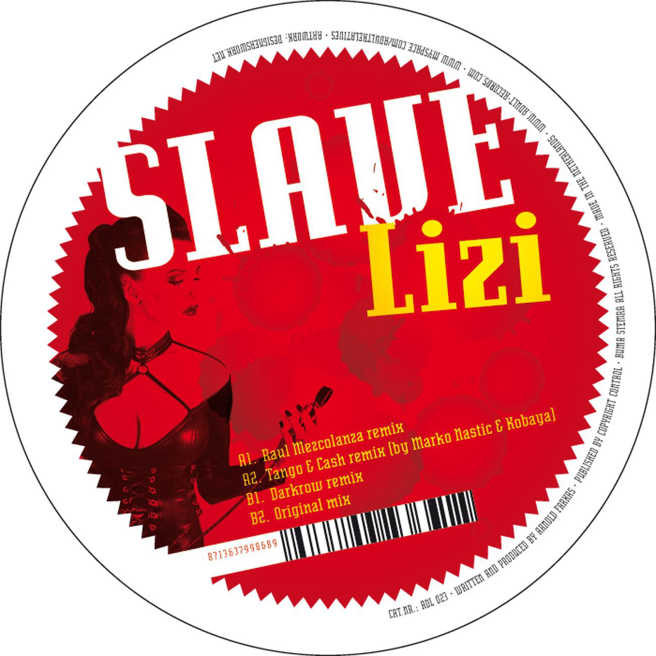 Slave - Lizi (Raul Mezcolanza remix)
