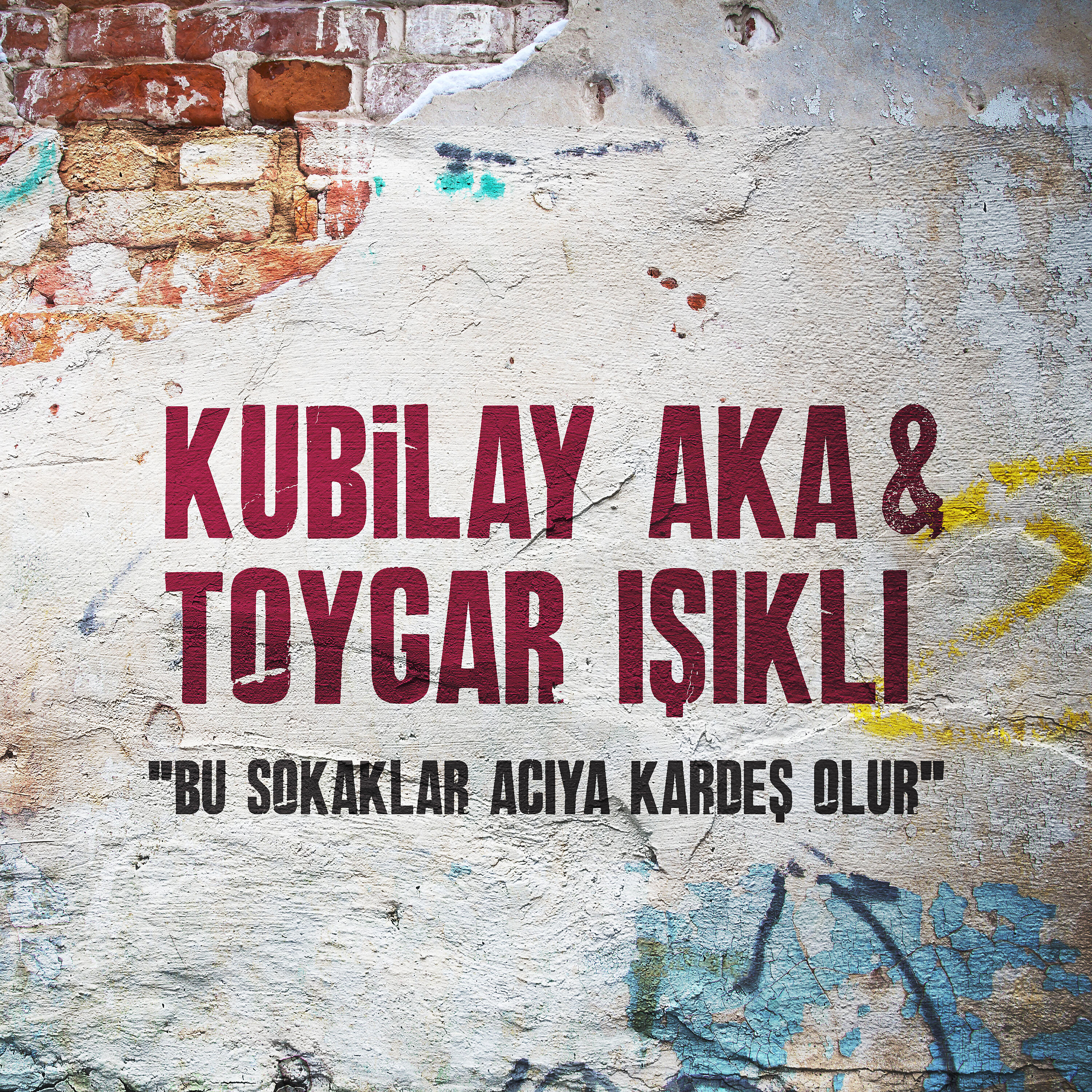 Toygar Işıklı - Bu Sokaklar Acıya Kardeş Olur (Çukur Orijinal Dizi Müziği)