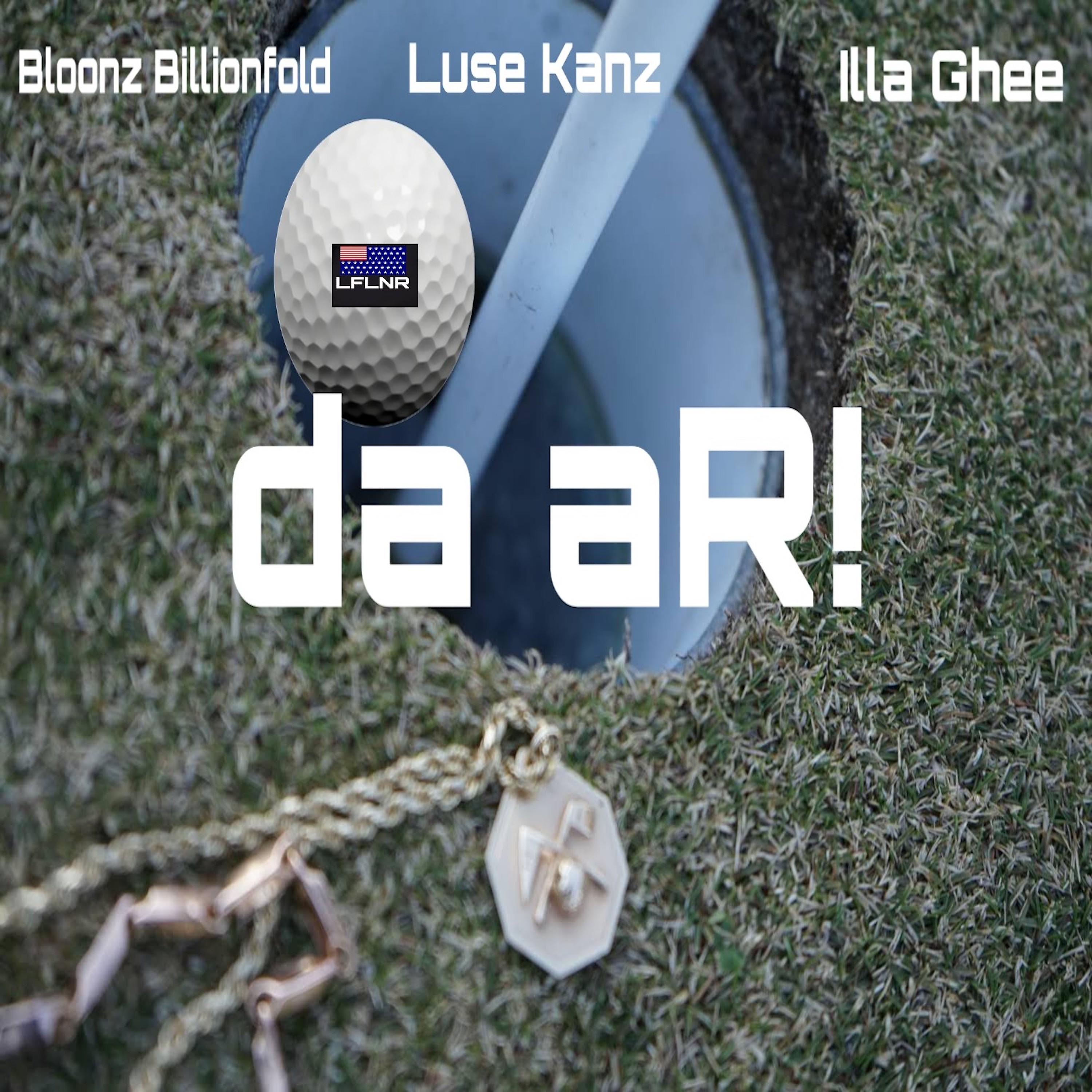 Постер альбома Da Ar! (feat. Luze Kanz & Illa Ghee)