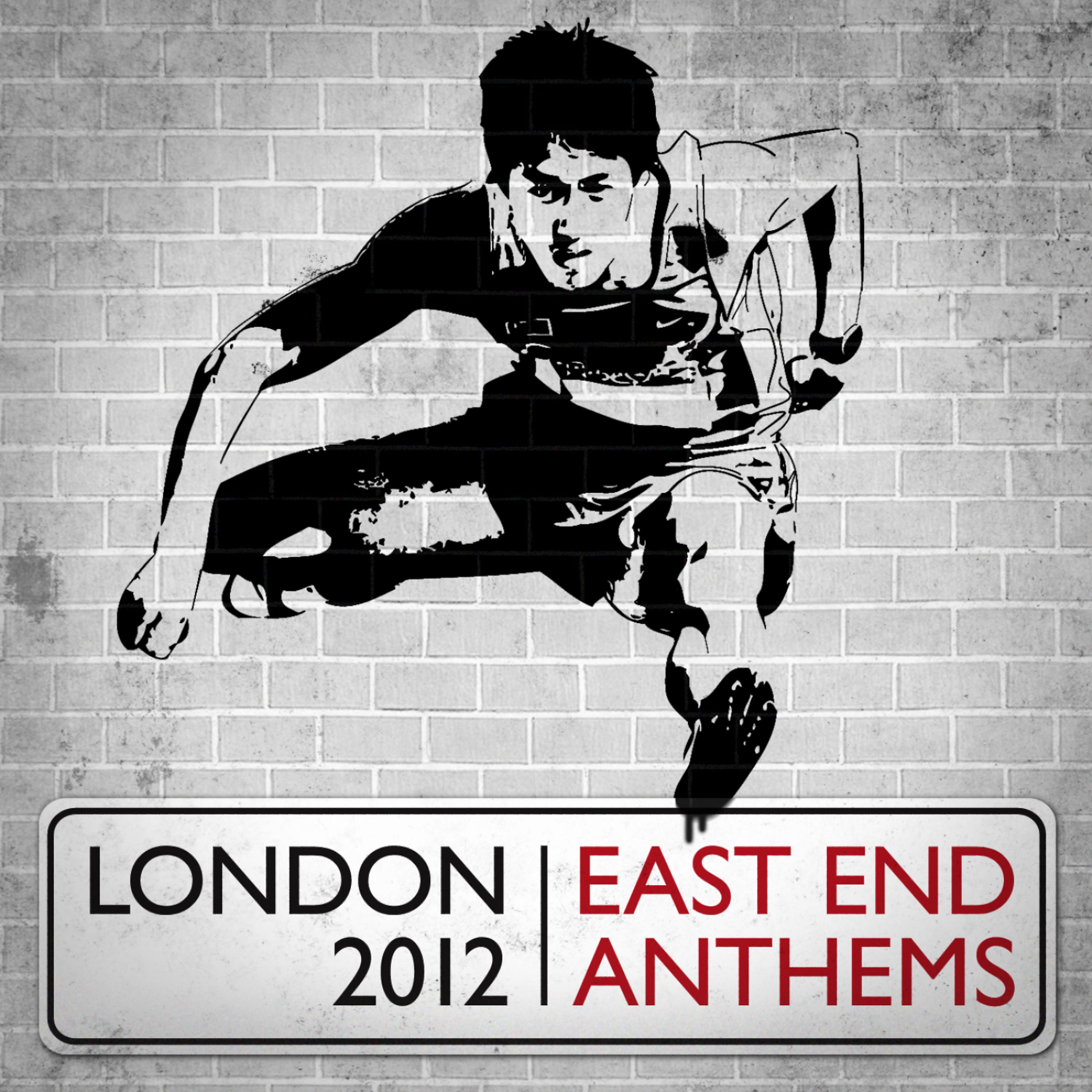 Постер альбома East End Anthems - London 2012