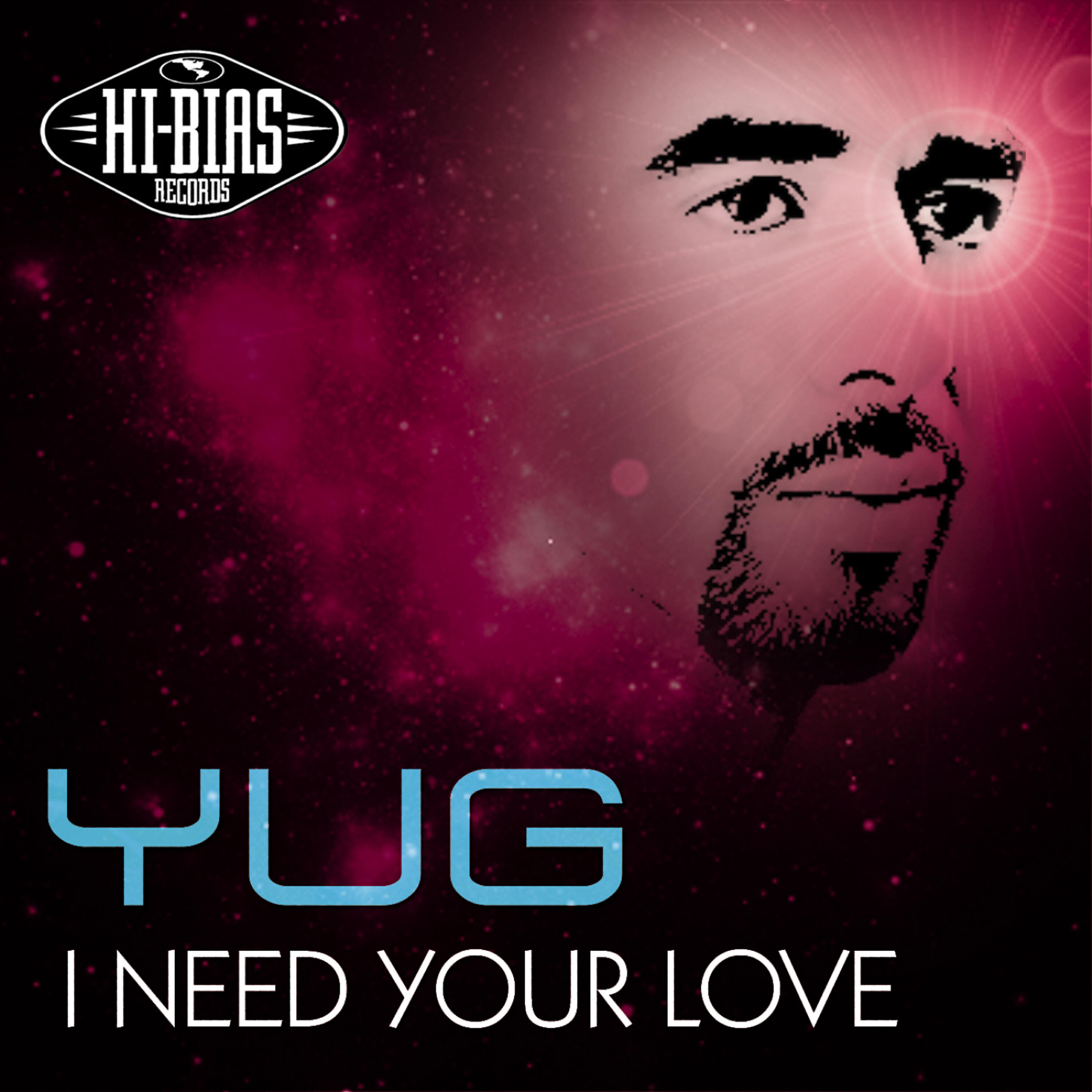 YUG - I Need Your Love (Original Mix)