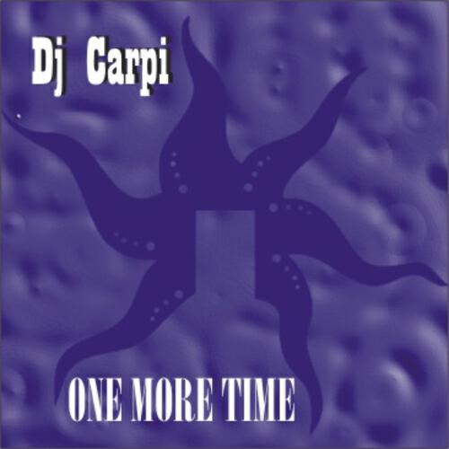 DJ Carpi - One More Time (DJ Mauro Vay Gf Mix)