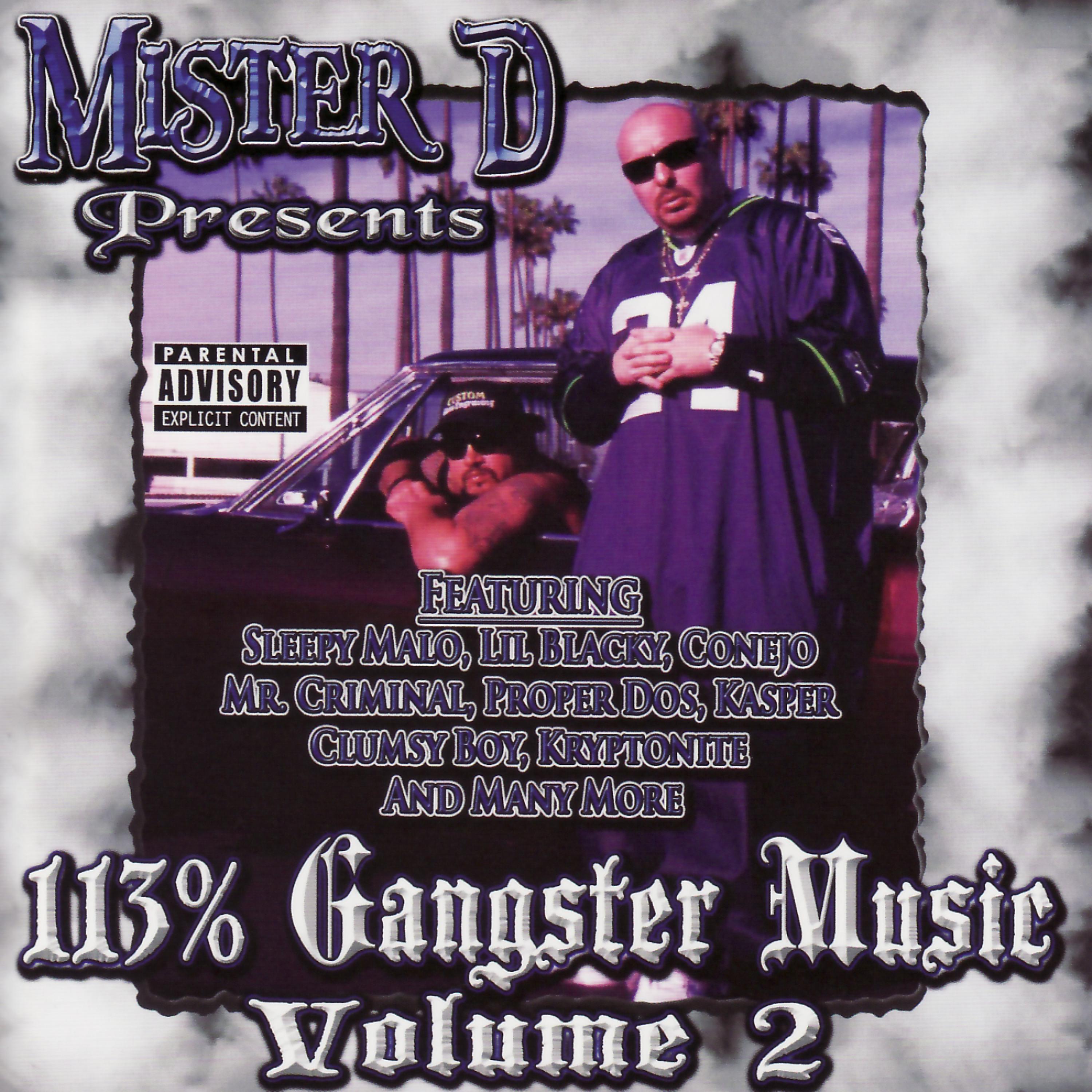 Постер альбома Mister D Presents : 113% Gangster Music Volume 2