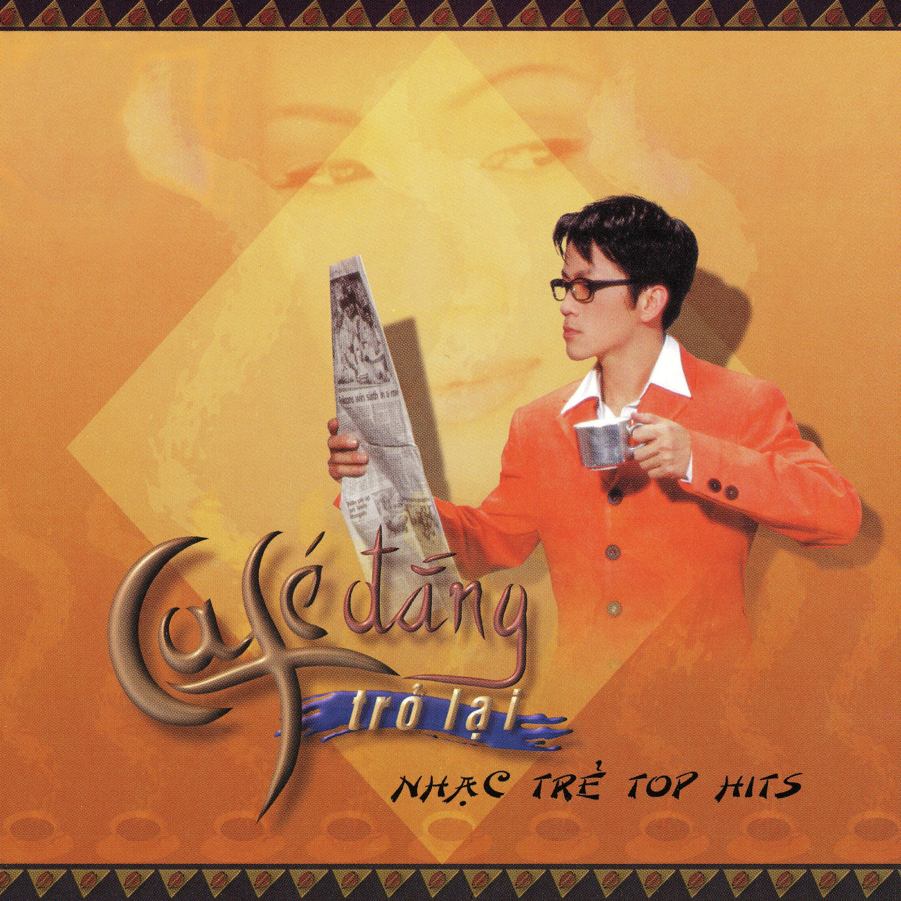 Постер альбома Top Hits 1 - Cafe Đắng Trở Lại