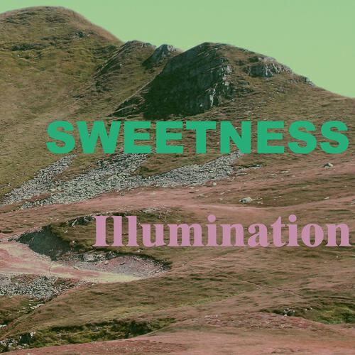 Illumination - Sweetness