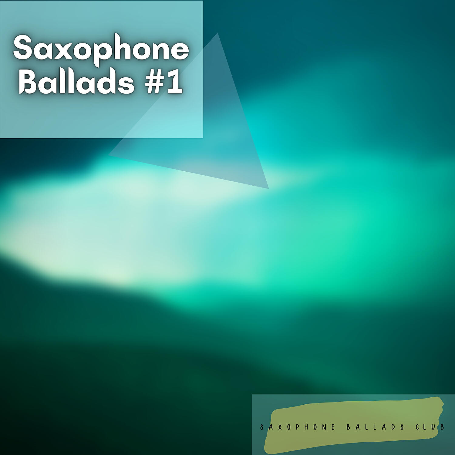 Saxophone Ballads Club - Ambient Lounge Essential